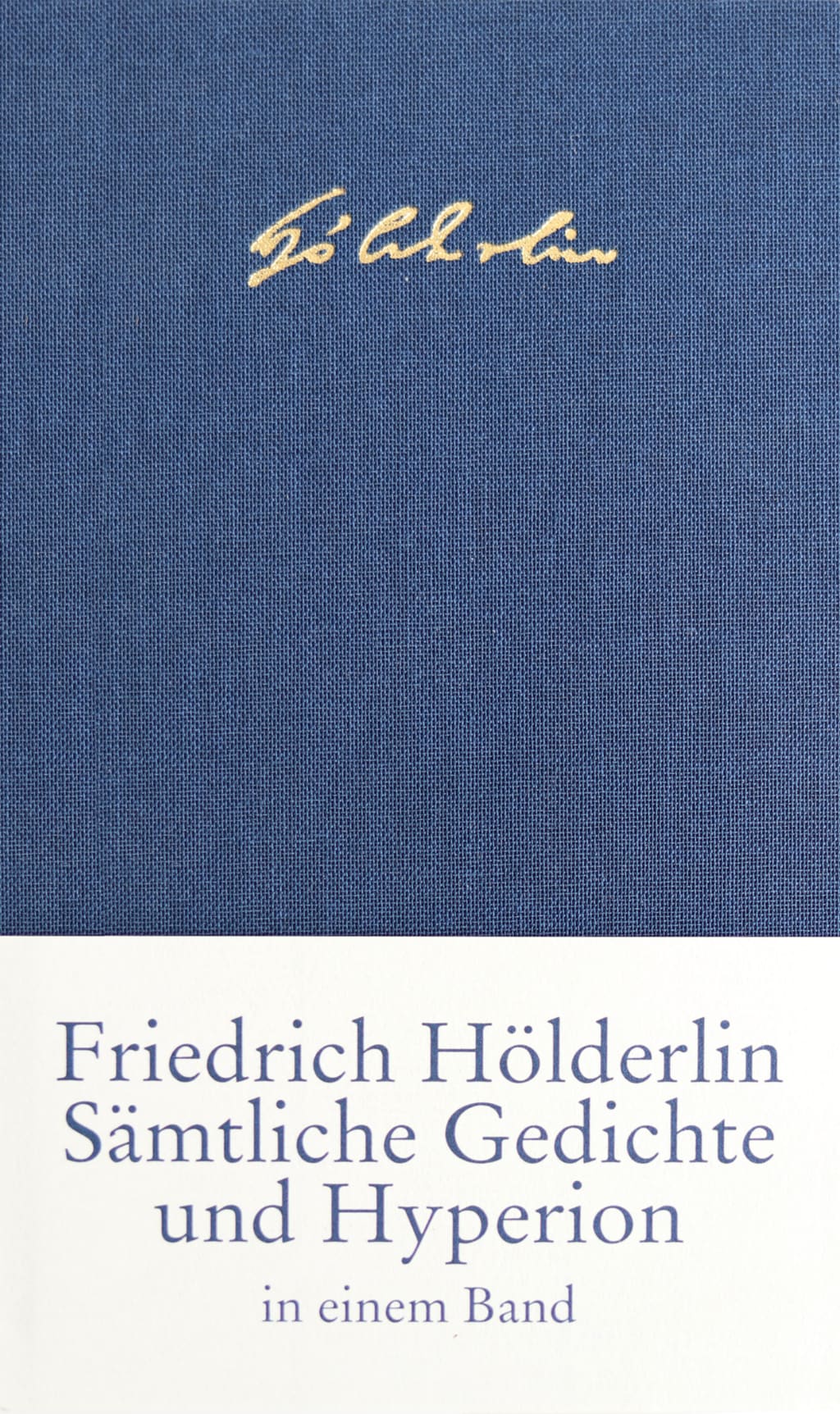 Sämtliche Gedichte und ›Hyperion‹ Sämtliche Gedichte und ›Hyperion‹ von Insel Verlag