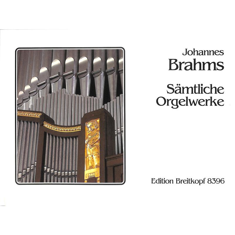 Sämtliche Orgelwerke Sämtliche Orgelwerke