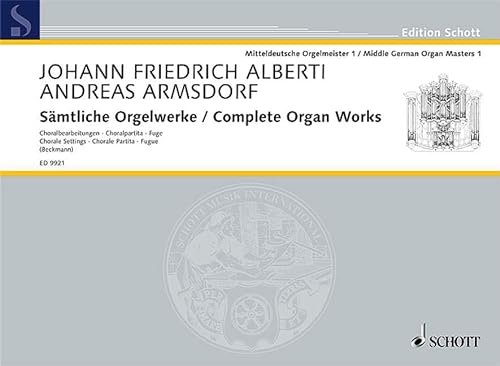 Sämtliche Orgelwerke: 35 Choralbearbeitungen / Choralpartita / Fuge. Band 1. Orgel. (Edition Schott)