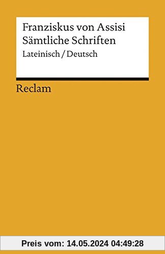 Sämtliche Schriften: Lateinisch/Deutsch (Reclams Universal-Bibliothek)