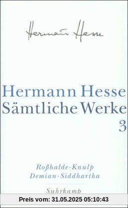 Sämtliche Werke, Band 3: Die Romane Sämtliche Werke, Band 3: Die Romane