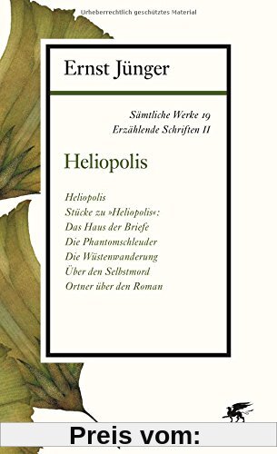 Sämtliche Werke - Band 19: Erzählende Schriften II: Heliopolis