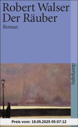 Sämtliche Werke in Einzelausgaben: Sämtliche Werke in zwanzig Bänden: Zwölfter Band: Der Räuber. Roman: BD 12 (suhrkamp taschenbuch)