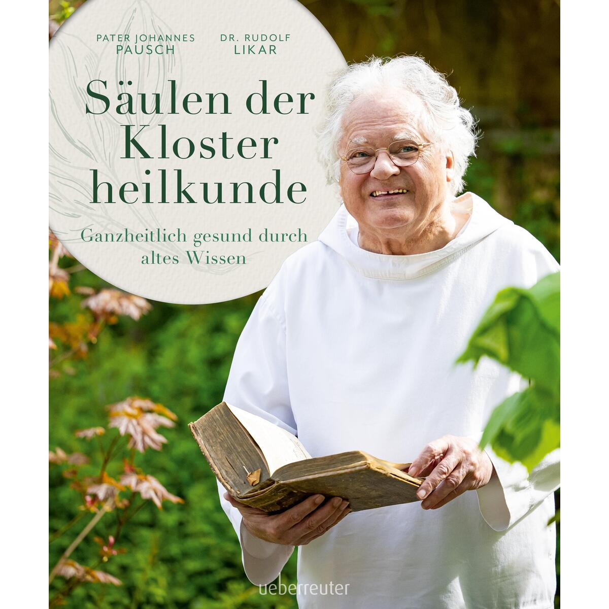 Säulen der Klosterheilkunde