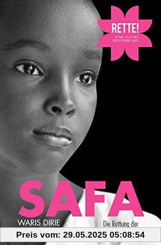 Safa: Die Rettung der kleinen Wüstenblume Safa: Die Rettung der kleinen Wüstenblume