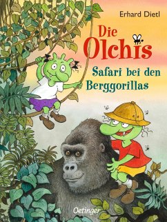 Safari bei den Berggorillas / Die Olchis-Kinderroman Bd.8 von Oetinger