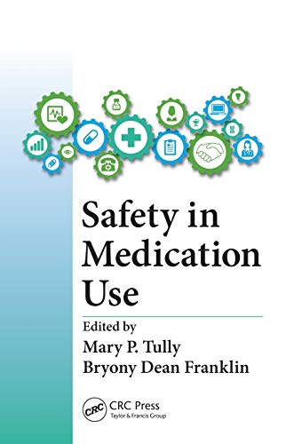 Safety in Medication Use von CRC Press