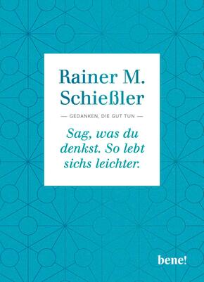 Sag, was du denkst. So lebt sichs leichter. Sag, was du denkst. So lebt sichs leichter.