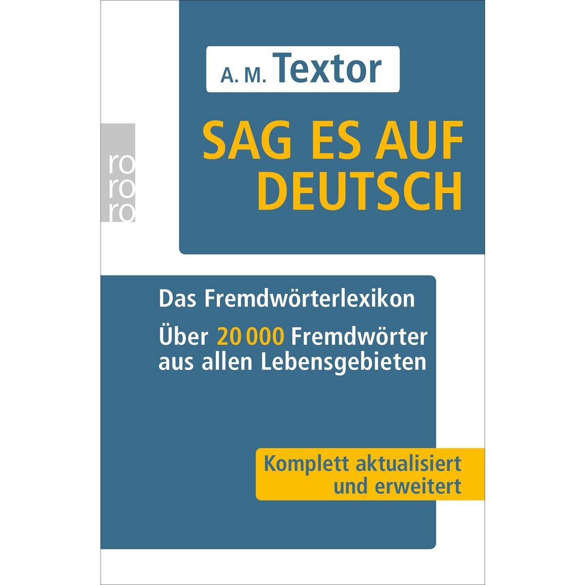 Sag es auf Deutsch Sag es auf Deutsch von Rowohlt Taschenbuch