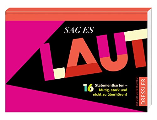 Sag es laut. 16 Statementkarten: Mutig, stark und nicht zu überhören!