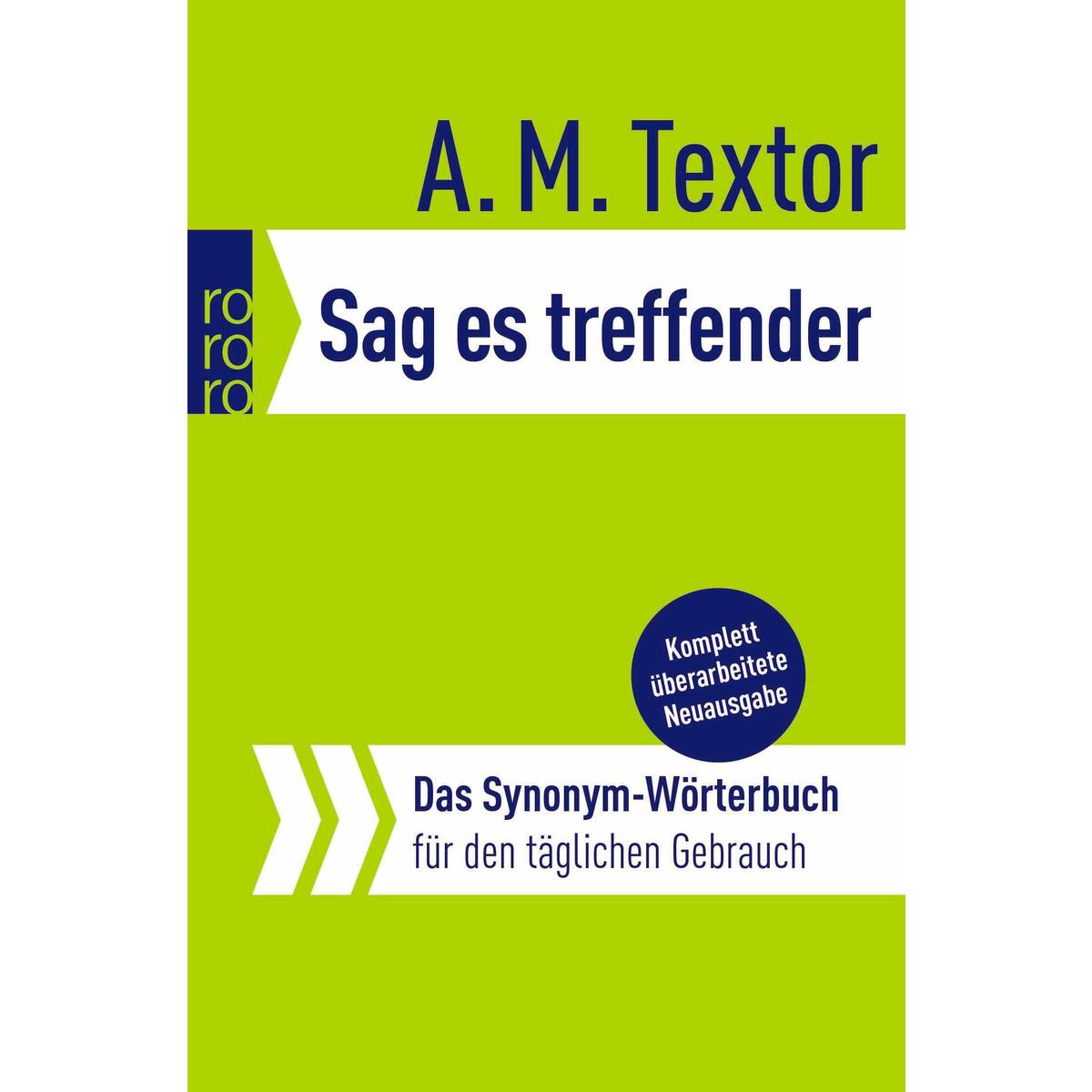 Sag es treffender von Rowohlt Taschenbuch