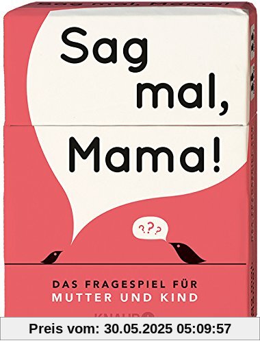 Sag mal, Mama!: Das Fragespiel für Mutter und Kind Sag mal, Mama!: Das Fragespiel für Mutter und Kind