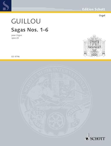 Sagas Nos. 1-6: op. 20. Orgel. (Edition Schott) von Schott Music Distribution