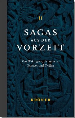 Sagas aus der Vorzeit - Band 2: Wikingersagas von Kröner