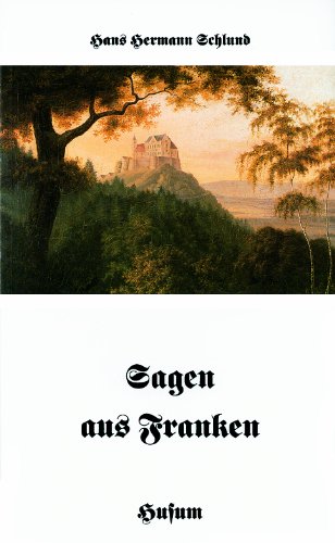 Sagen aus Franken (Husum-Taschenbuch)