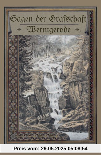 Sagen der Grafschaft Wernigerode Sagen der Grafschaft Wernigerode