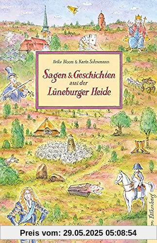 Sagen und Geschichten aus der Lüneburger Heide Sagen und Geschichten aus der Lüneburger Heide