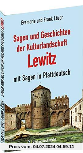 Sagen und Geschichten der Kulturlandschaft Lewitz mit Sagen in Plattdeutsch: 243 Sagen und Geschichten aus Mecklenburg-Vorpommern