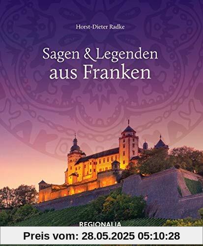 Sagen und Legenden aus Franken