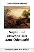 Sagen und Märchen aus dem Odenwald