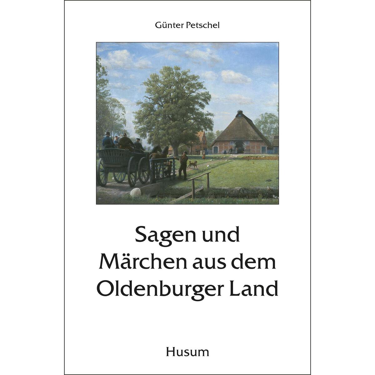 Sagen und Märchen aus dem Oldenburger Land von Husum Druck