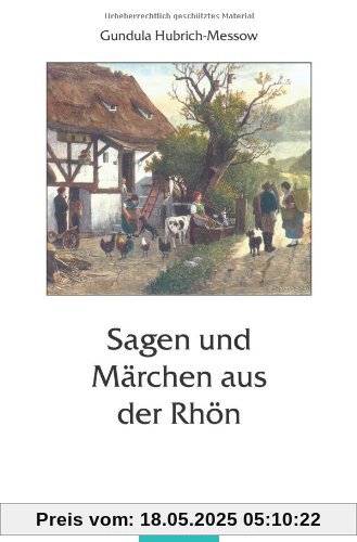 Sagen und Märchen aus der Rhön