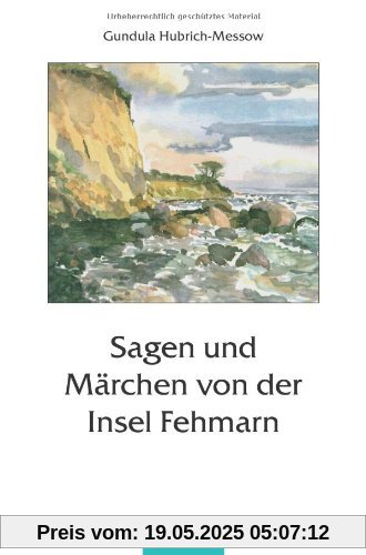Sagen und Märchen von der Insel Fehmarn