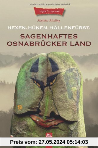 Sagenhaftes Osnabrücker Land: Hexen. Hünen. Höllenfürst