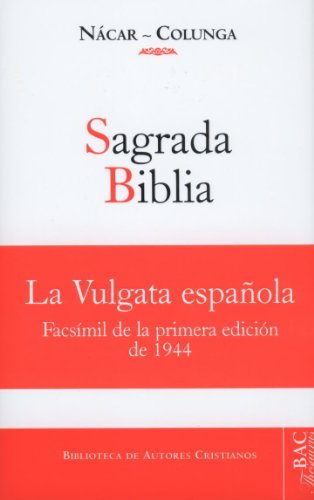 Sagrada Biblia : versión directa de las lenguas originales (NORMAL, Band 1) von BAC