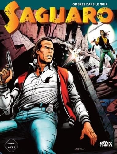 Saguaro - Tome 2 - Des ombres dans la nuit von ALTER COMICS