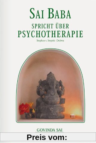 Sai Baba spricht, Bd.4, Über Psychotherapie