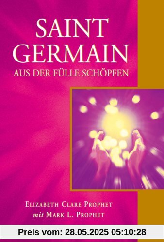 Saint Germain - Aus der Fülle schöpfen