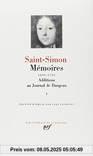 Saint-Simon : Mémoires, tome I 1691-1701 (Pleiade)