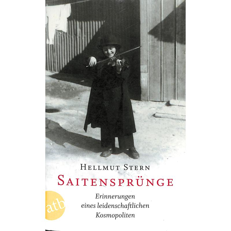 Saitensprünge - Erinnerungen eines leidenschaftlichen Kosmopoliten