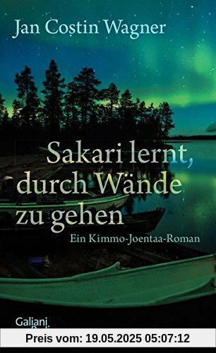 Sakari lernt, durch Wände zu gehen: Ein Kimmo-Joentaa-Roman