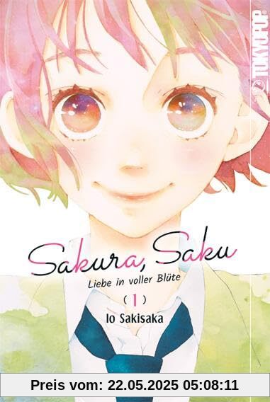 Sakura, Saku - Liebe in voller Blüte 01 Sakura, Saku - Liebe in voller Blüte 01