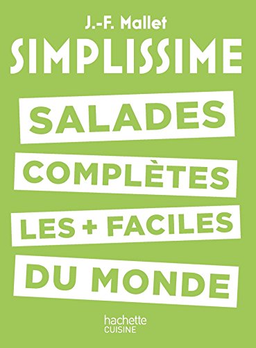 Salades complètes les plus faciles du monde