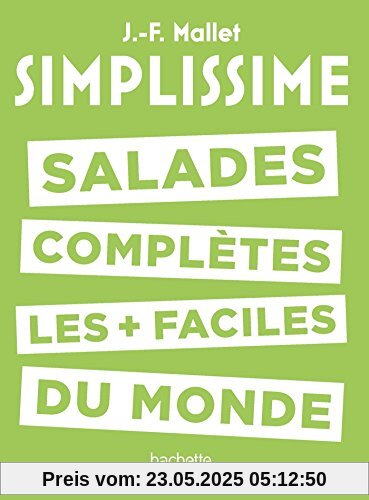 Salades complètes les plus faciles du monde
