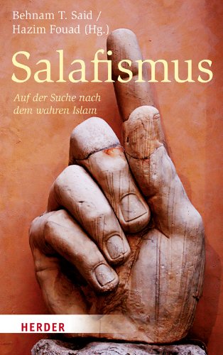 Salafismus: Auf der Suche nach dem wahren Islam von Herder