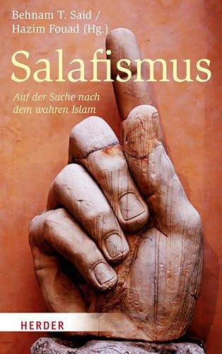 Salafismus: Die Suche nach dem wahren Islam