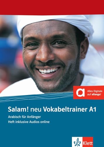 Salam! neu A1: Arabisch für Anfänger. Vokabeltrainer, Heft inklusive Audios für Smartphone/Tablet (Salam! neu: Arabisch für Anfänger)