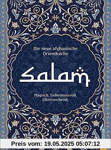 Salam. Die neue afghanische Orientküche. Magisch. Geheimnisvoll. Eine kulinarische Reise entlang der Seidenstraße. Genießen Sie die orientalische ... Magisch. Geheimnisvoll. Überraschend. Salam. Die neue afghanische Orientküche. Magisch. Geheimnisvoll. Eine kulinarische Reise entlang der Seidenstraße. Genießen Sie die orientalische ... Magisch. Geheimnisvoll. Überraschend.
