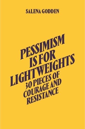 Salena Godden - Pessimism is for Lightweights (Hardback) von Rough Trade Books