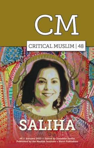 Saliha (Critical Muslim, 48) von C Hurst & Co Publishers Ltd