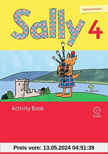 Sally - Allgemeine Ausgabe (Neubearbeitung) -  Englisch ab Klasse 3: 4. Schuljahr - Activity Book mit Audio-CD: Mit Portfolioheft