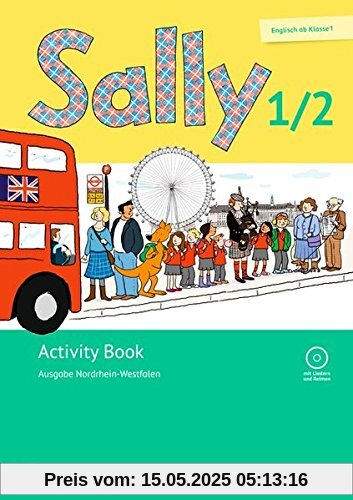 Sally - Ausgabe Nordrhein-Westfalen (Neubearbeitung) - Englisch ab Klasse 1 / 1./2. Schuljahr - Activity Book mit CD