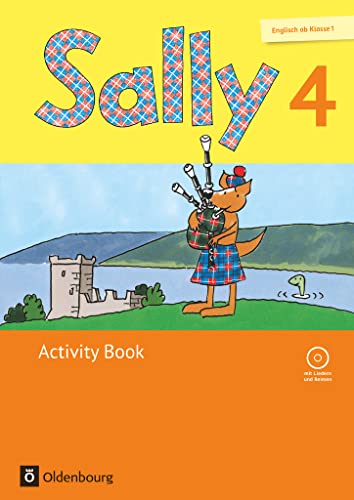 Sally - Englisch ab Klasse 1 - Ausgabe 2015 für alle Bundesländer außer Nordrhein-Westfalen - 4. Schuljahr: Activity Book - Mit Audio-CD und Portfolio-Heft von Oldenbourg Schulbuchverl.