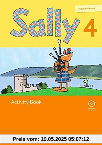 Sally - Englisch ab Klasse 1 - Ausgabe für alle Bundesländer außer Nordrhein-Westfalen (Neubearbeitung): 4. Schuljahr - Activity Book: Mit Audio-CD und Portfolio-Heft