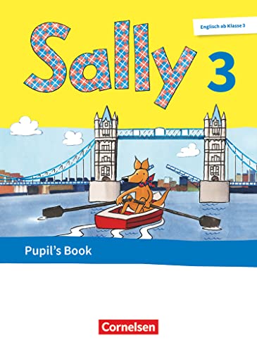 Sally - Englisch ab Klasse 3 - Allgemeine Ausgabe 2020 - 3. Schuljahr: Pupil's Book - Mit BuchTaucher-App von Cornelsen Verlag GmbH