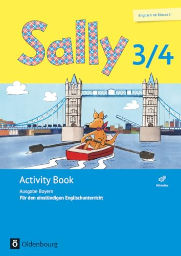 Sally - Englisch ab Klasse 3 - Ausgabe Bayern - 3./4. Jahrgangsstufe: Activity Book - Mit Webcode und Portfolio-Heft